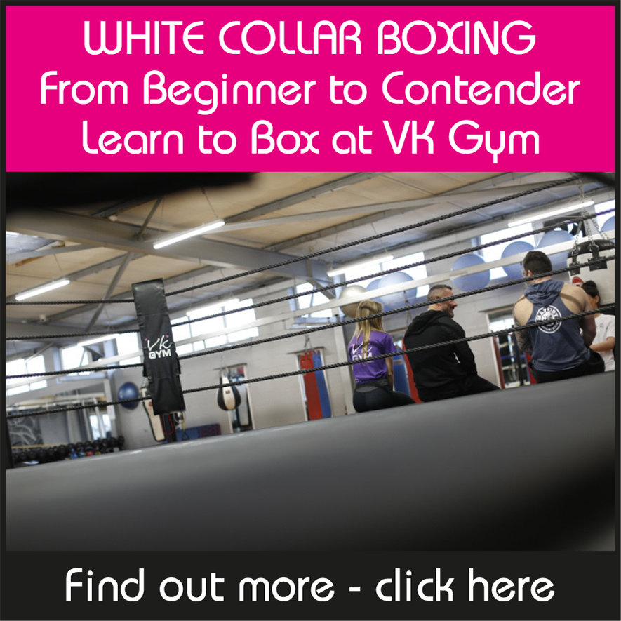 WHITE COLLAR BOXING From Beginner to Contender Learn to Box at VK Gym